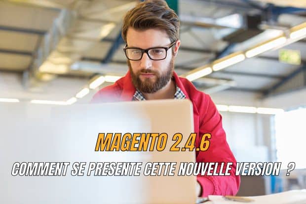 Nouvelle version Magento 2.4.6