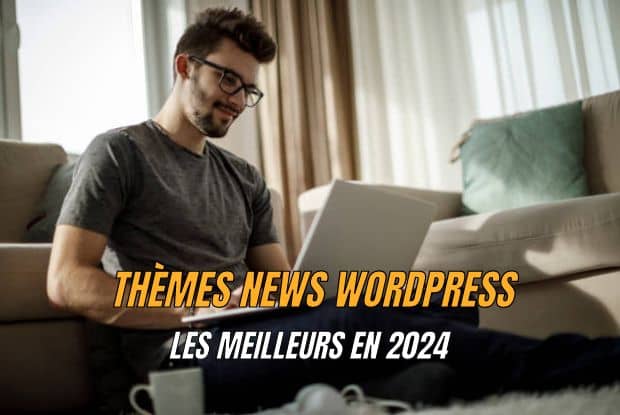 thèmes news WordPress en 2024